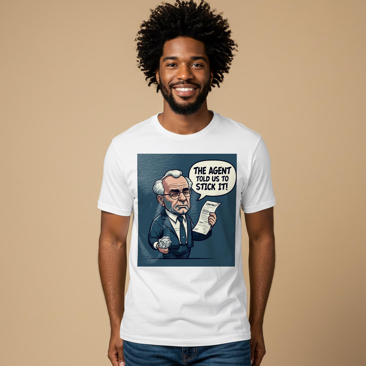 Unisex Garment-Dyed Agent Told Us To Stick It T-Shirt | Funny Business Humor Corporate Satire Office Gift for Lawyers & Entrepreneurs