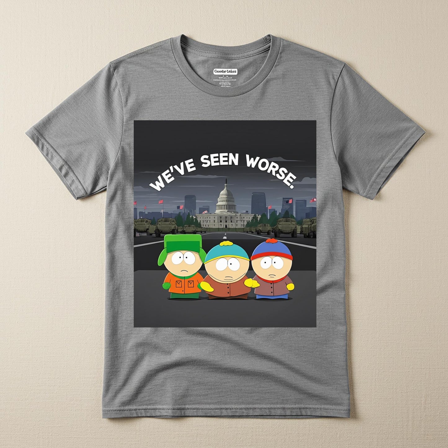South Park We've Seen Worse T-Shirt | Political Satire Dark Humor Tee | Cynical Pop Culture Apparel | Unisex Garment Dyed Shirt Gift
