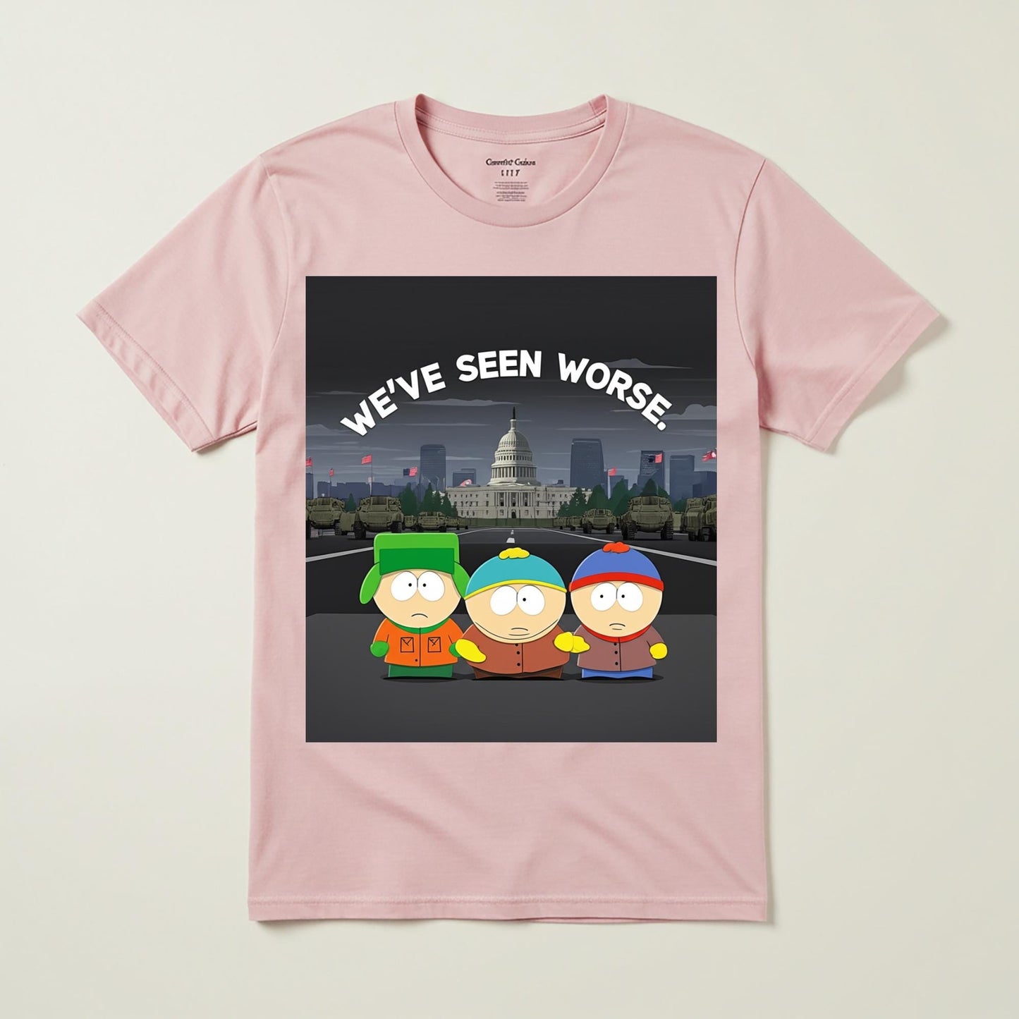 South Park We've Seen Worse T-Shirt | Political Satire Dark Humor Tee | Cynical Pop Culture Apparel | Unisex Garment Dyed Shirt Gift