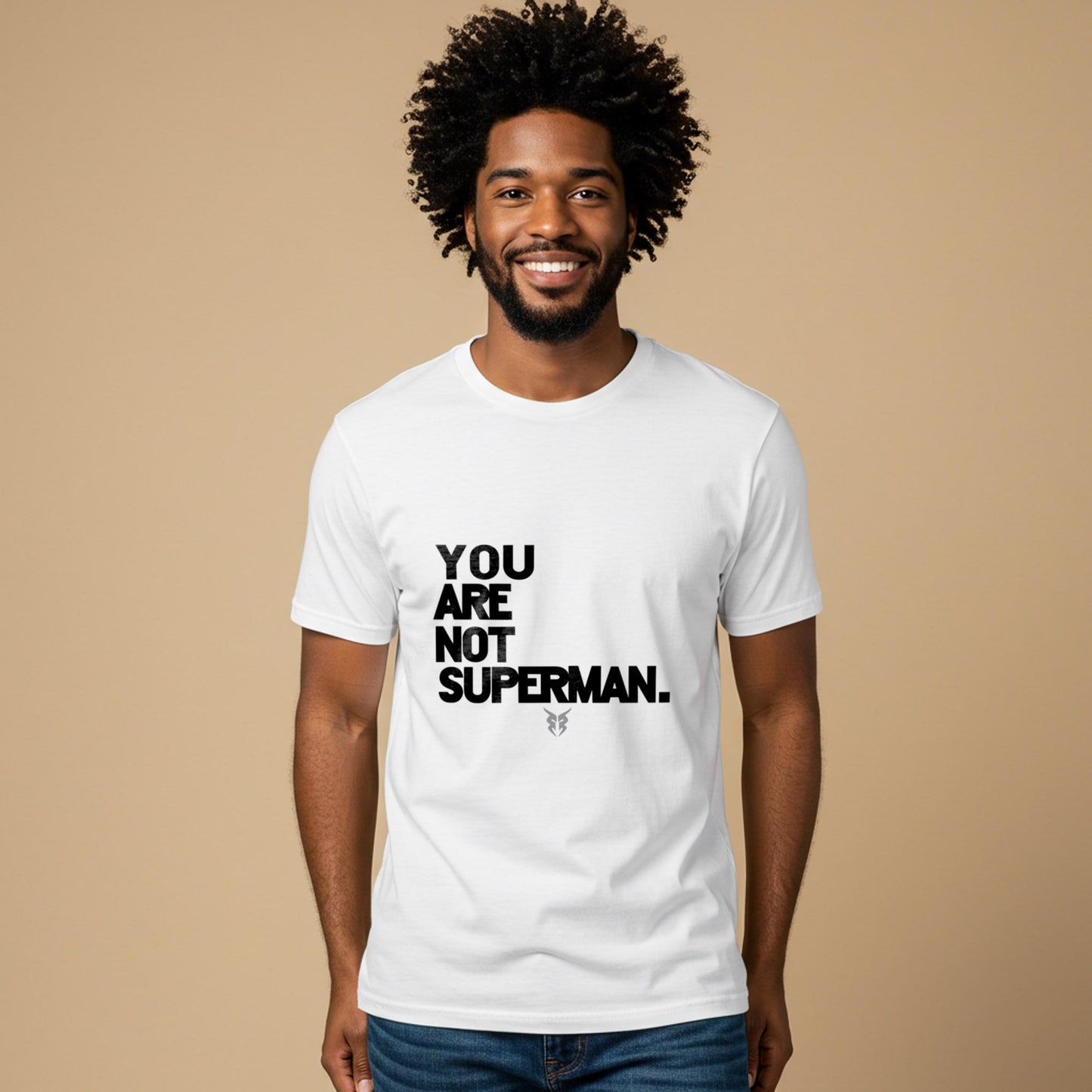 Unisex Not Superman T-Shirt | Self-Care Mental Health Tee | Realistic Expectations Anti-Perfectionism Statement Shirt | Humility Gift
