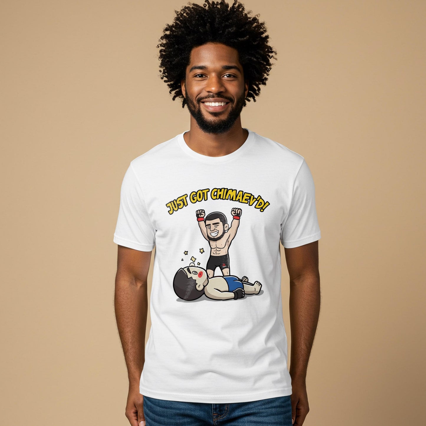 Khamzat Chimaev Just Got Chimaev'd Funny MMA T-Shirt | UFC Fan Apparel | Combat Sports Humor Tee | Fighter Caricature Gift for Fans