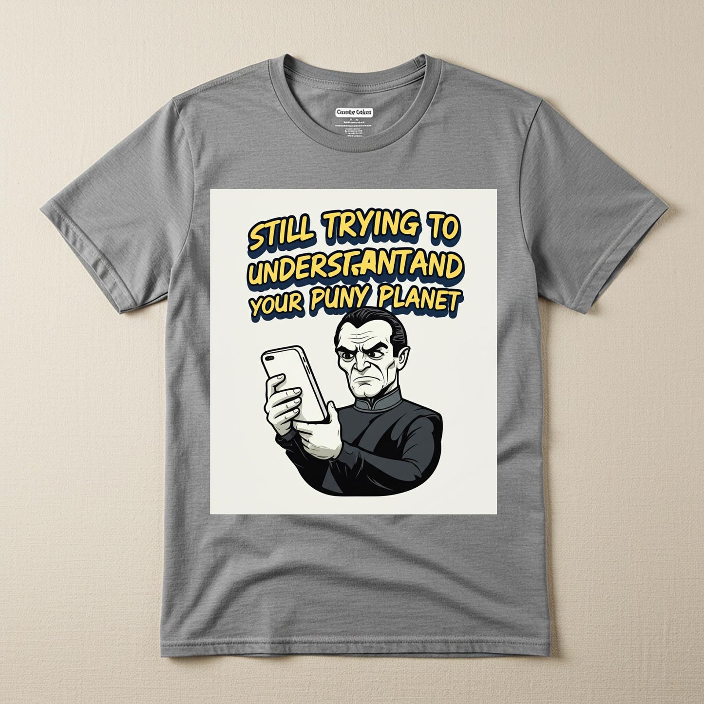 Still Trying To Understand Your Puny Planet Alien T-Shirt | Funny Sci-Fi Humor Tee | Retro Comic Style Unisex Garment-Dyed Shirt Gift