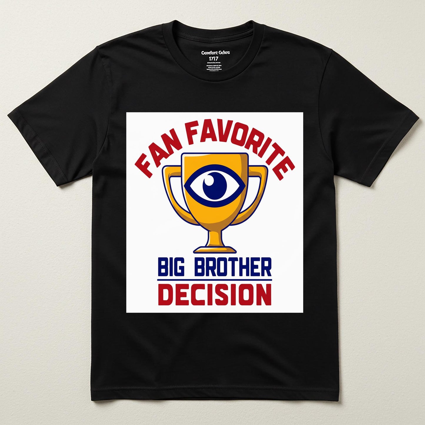 Big Brother Fan Favorite Decision Tee | Reality TV Show Merchandise | Eye Trophy Graphic | Unisex Garment Dyed T-Shirt Gift for Avid Viewers