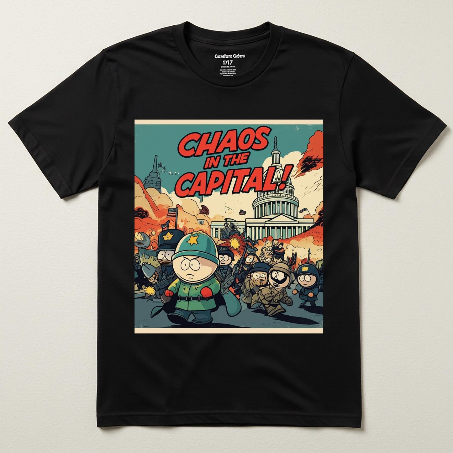 Capital Mayhem South Park Style T-Shirt | Chaos in the Capital Political Satire Tee | Unisex Garment-Dyed Adult Humor Apparel Gift