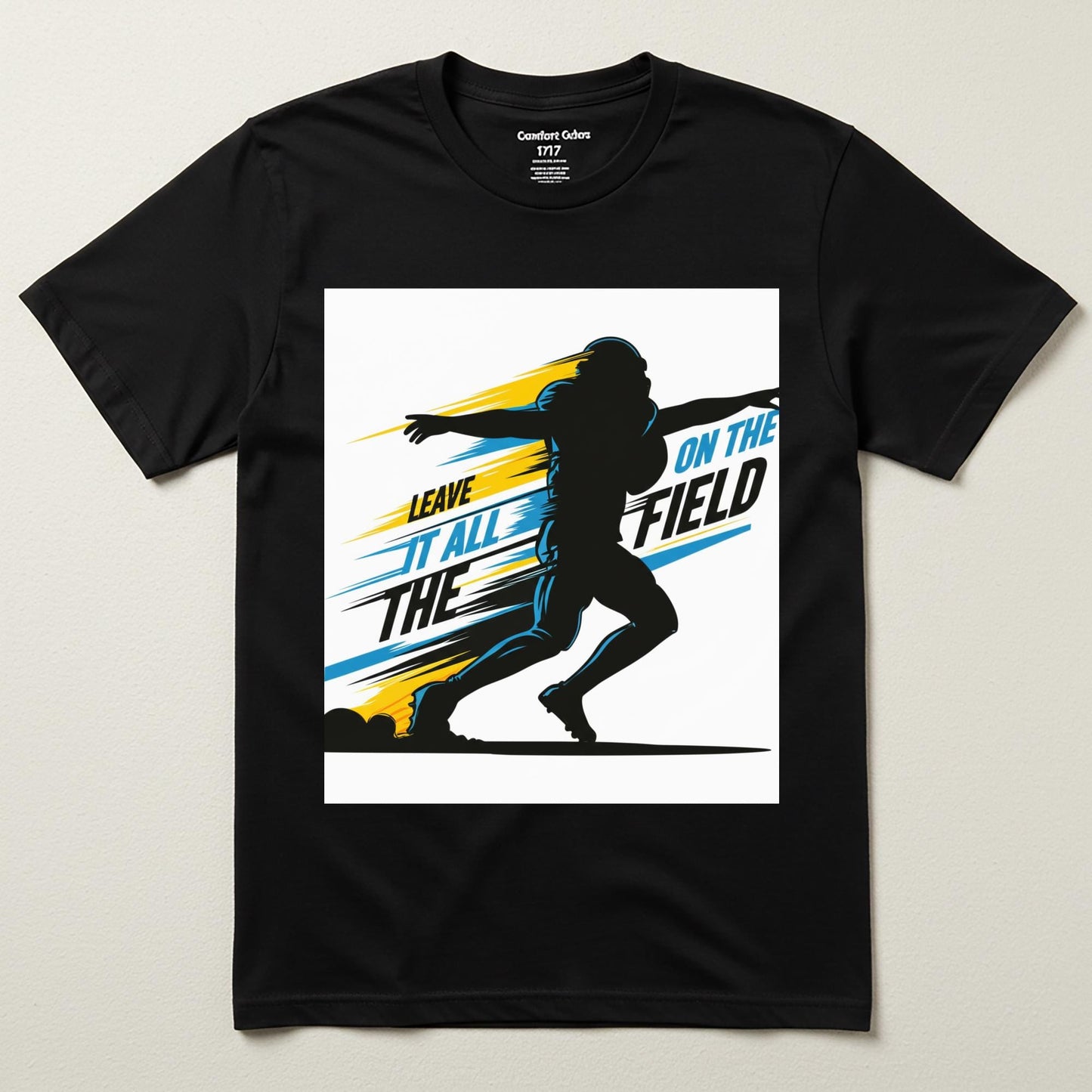 Leave It All On The Field Football T-Shirt | Motivational Sports Tee | Athletic Graphic Game Day Fan Apparel | Unisex Garment-Dyed Shirt