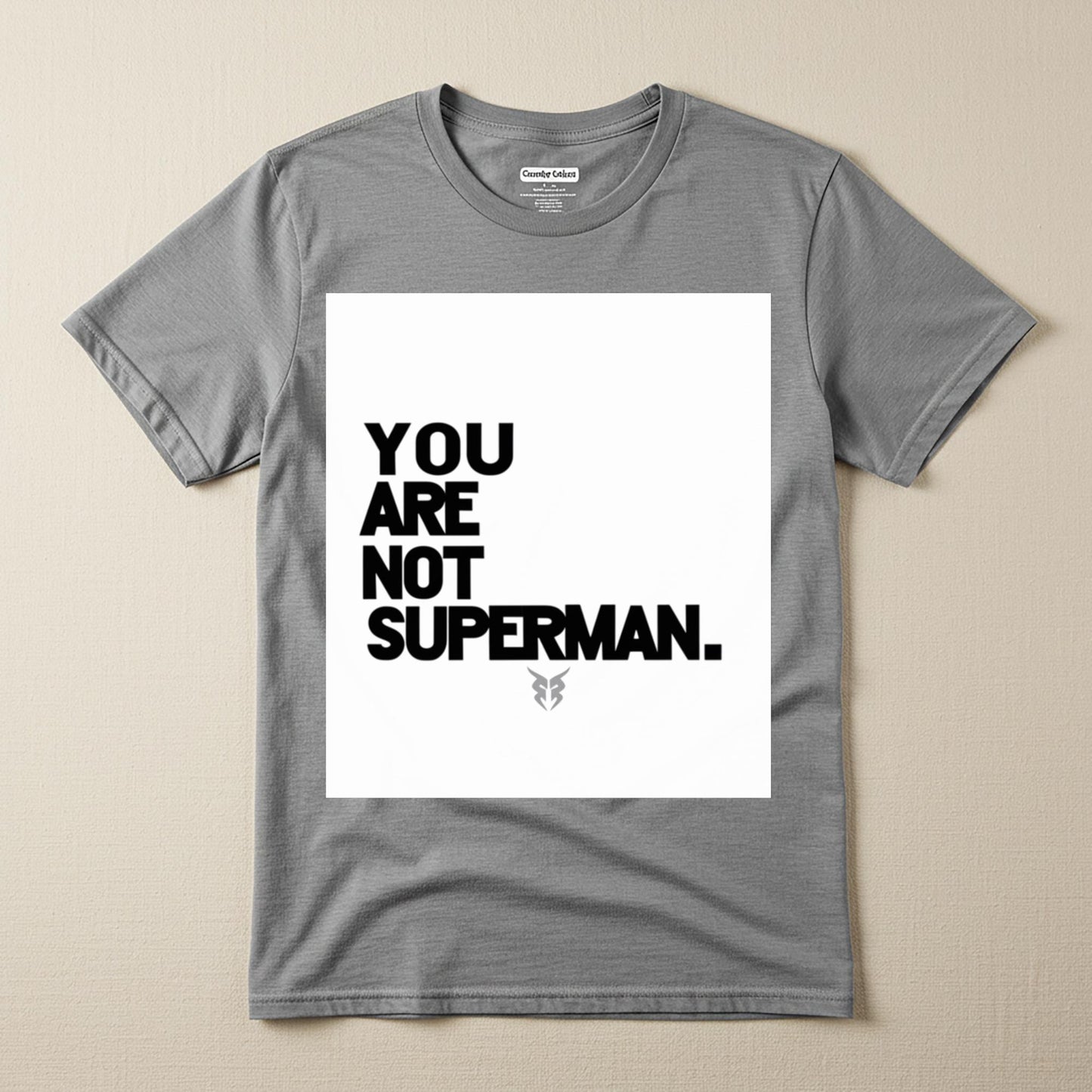 Unisex Not Superman T-Shirt | Self-Care Mental Health Tee | Realistic Expectations Anti-Perfectionism Statement Shirt | Humility Gift