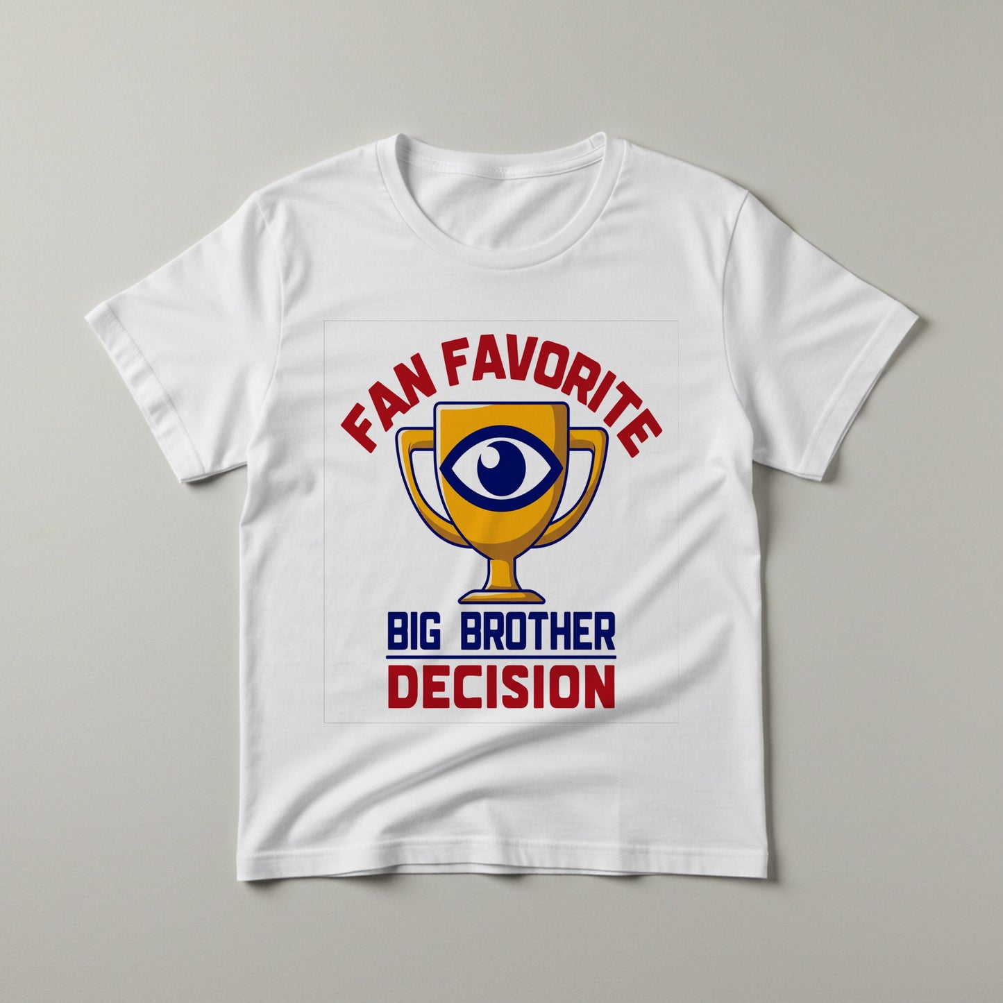 Big Brother Fan Favorite Decision Tee | Reality TV Show Merchandise | Eye Trophy Graphic | Unisex Garment Dyed T-Shirt Gift for Avid Viewers