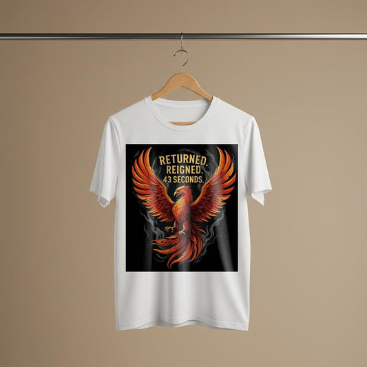 Unisex Garment-Dyed Phoenix T-Shirt with Ironic 'Returned. Reigned. 43 Seconds.' Humor | Mythical Creature Fantasy Art Apparel Gift