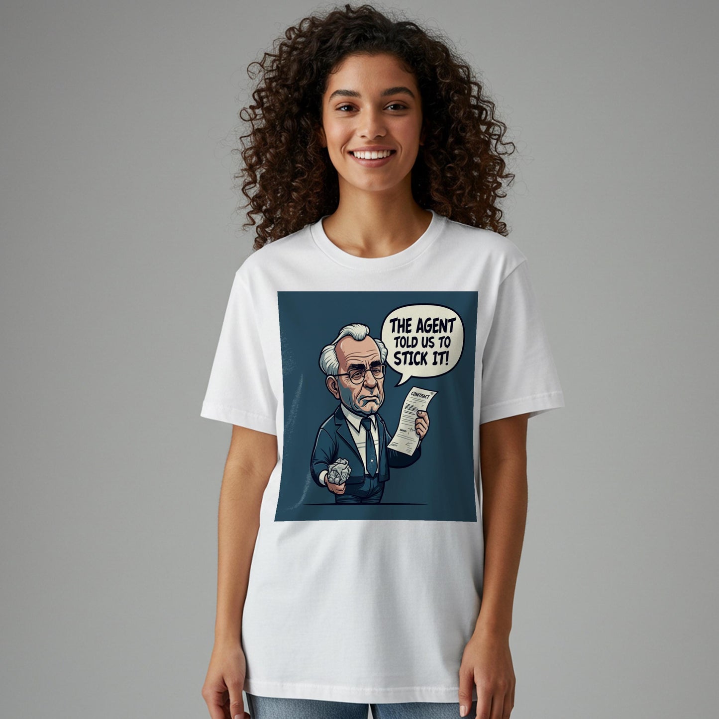 Unisex Garment-Dyed Agent Told Us To Stick It T-Shirt | Funny Business Humor Corporate Satire Office Gift for Lawyers & Entrepreneurs