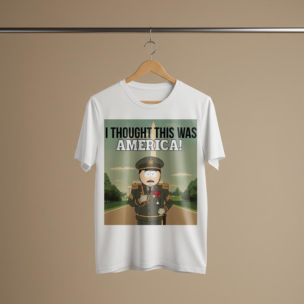 South Park Randy Marsh I Thought This Was America T-Shirt | Political Humor Satirical American Parody Funny Protest Pop Culture Graphic Tee