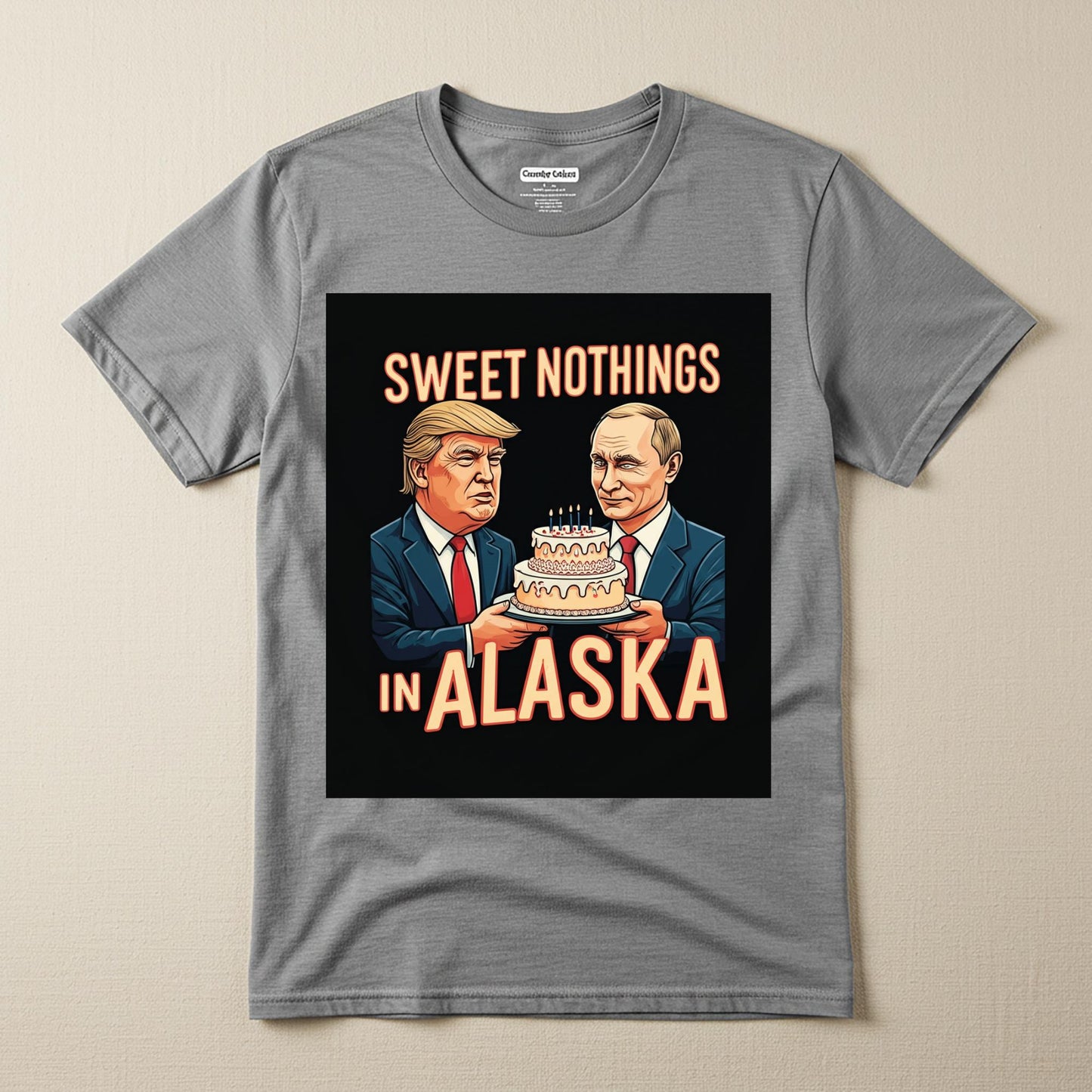 Political Satire T-Shirt | Trump Putin Caricature Tee | Sweet Nothings Alaska Humor | Ironic Graphic Shirt | Funny Political Gift Idea