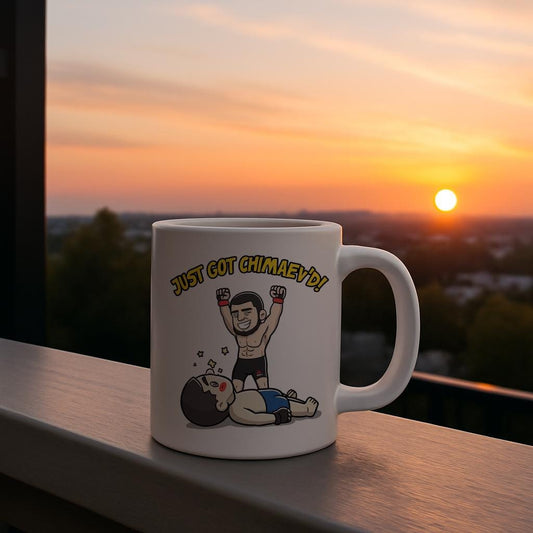 Just Got Chimaev'd Funny MMA Mug | Khamzat Chimaev Fan Gift | UFC Victory Coffee Cup | Humorous Fighter Art | Combat Sports Present