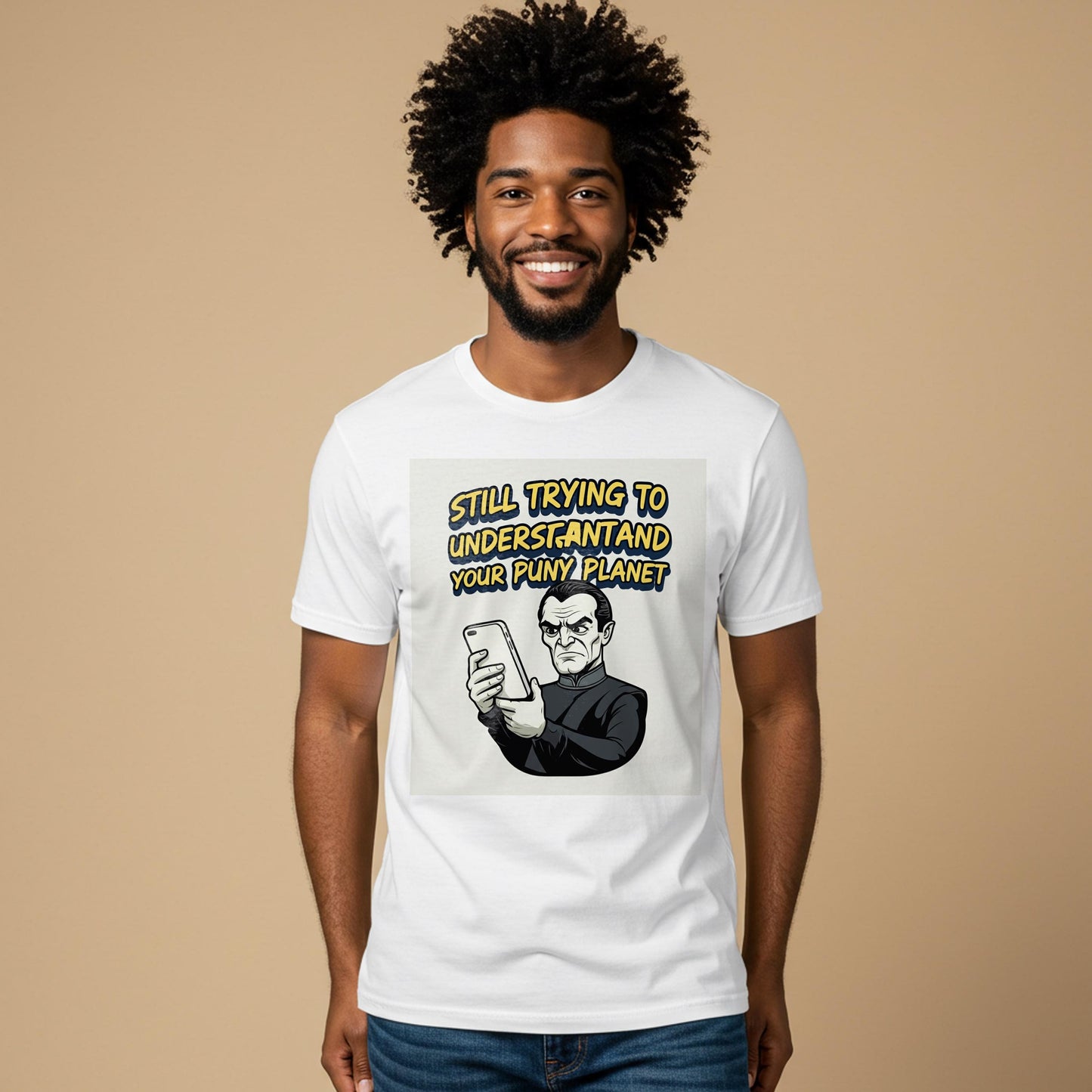 Still Trying To Understand Your Puny Planet Alien T-Shirt | Funny Sci-Fi Humor Tee | Retro Comic Style Unisex Garment-Dyed Shirt Gift