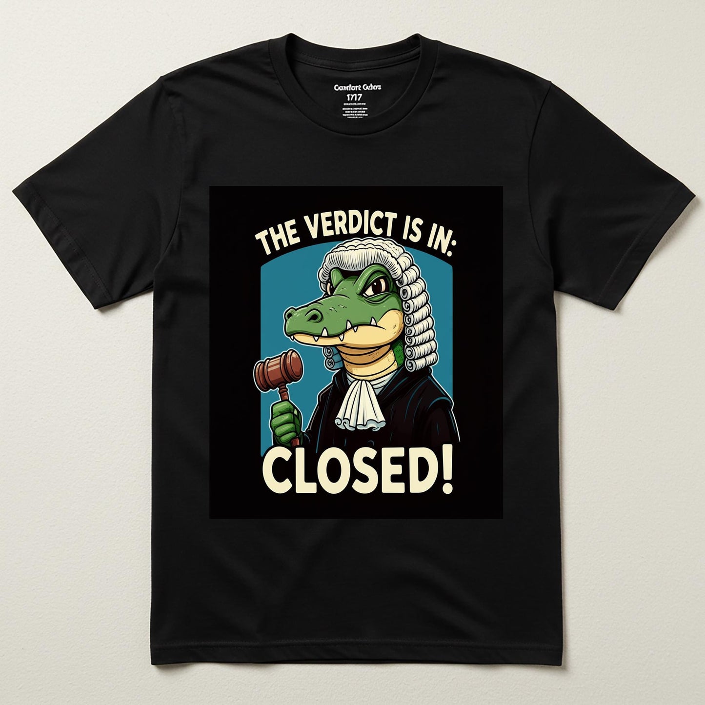 Gavel Gator Judge Alligator T-Shirt | Legal Humor Tee | Court Closed Verdict Is In Funny Lawyer Gift Law Student Witty Legal Design